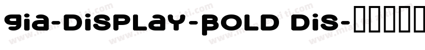 Gia-Display-Bold Dis字体转换